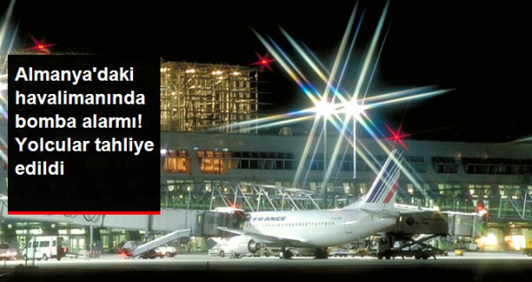 Almanya'daki Havaalanında bomba alarmı, uçaktaki yolcular tahliye edildi